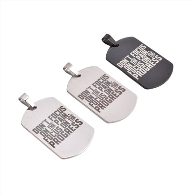 Motivational Necklace Tag: Black - DON'T FOCUS ON THE PAIN, FOCUS ON THE PROGRESS